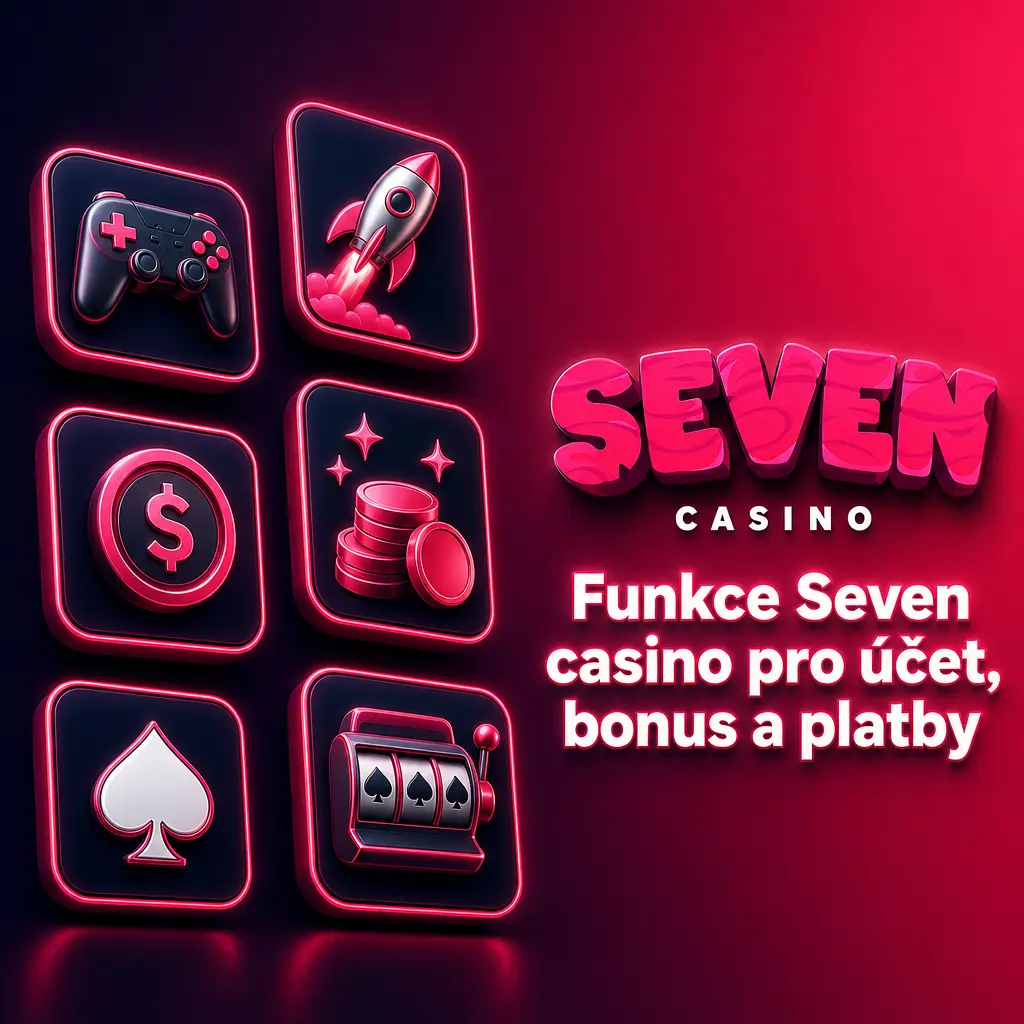 Přehled funkcí Seven casino: účet, bonus 450 %, platby, 7 000 her, mobilní aplikace a podpora