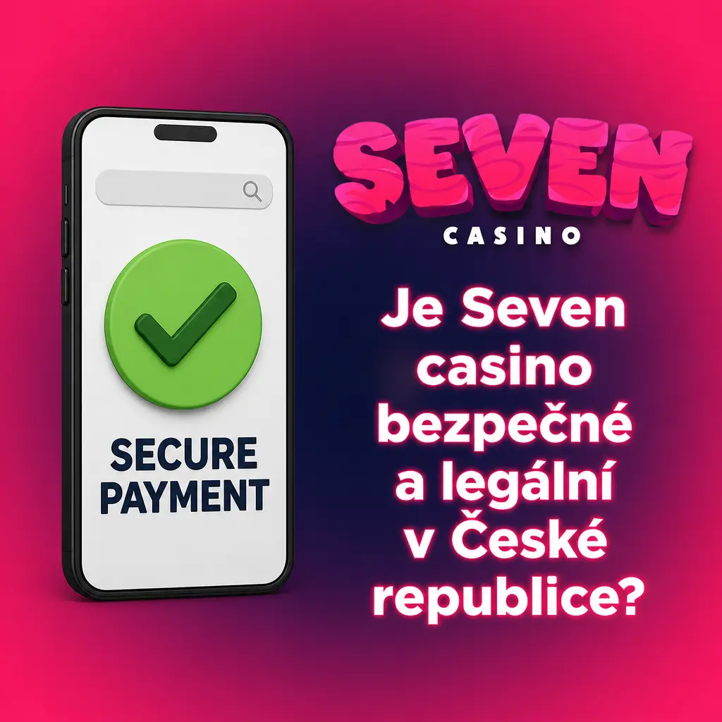 Seven casino s licencí Curaçao eGaming, SSL šifrováním a ochranou hráčů pro bezpečné hraní v ČR