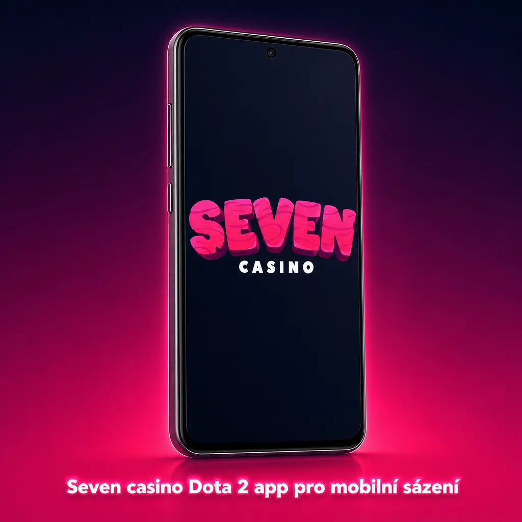 Mobilní aplikace Seven casino pro sázení na Dota 2 s kurzy, tiketem, vklady a historií sázek