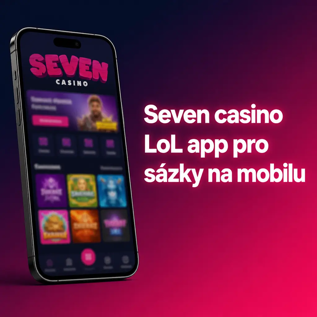 Mobilní aplikace Seven casino LoL pro sázky na League of Legends s tiketem, kurzy a tlačítkem stáhnout