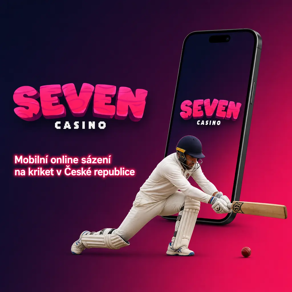 Mobilní sázení na kriket v Seven Casino s živými kurzy, tikety a aplikací pro Android a iOS