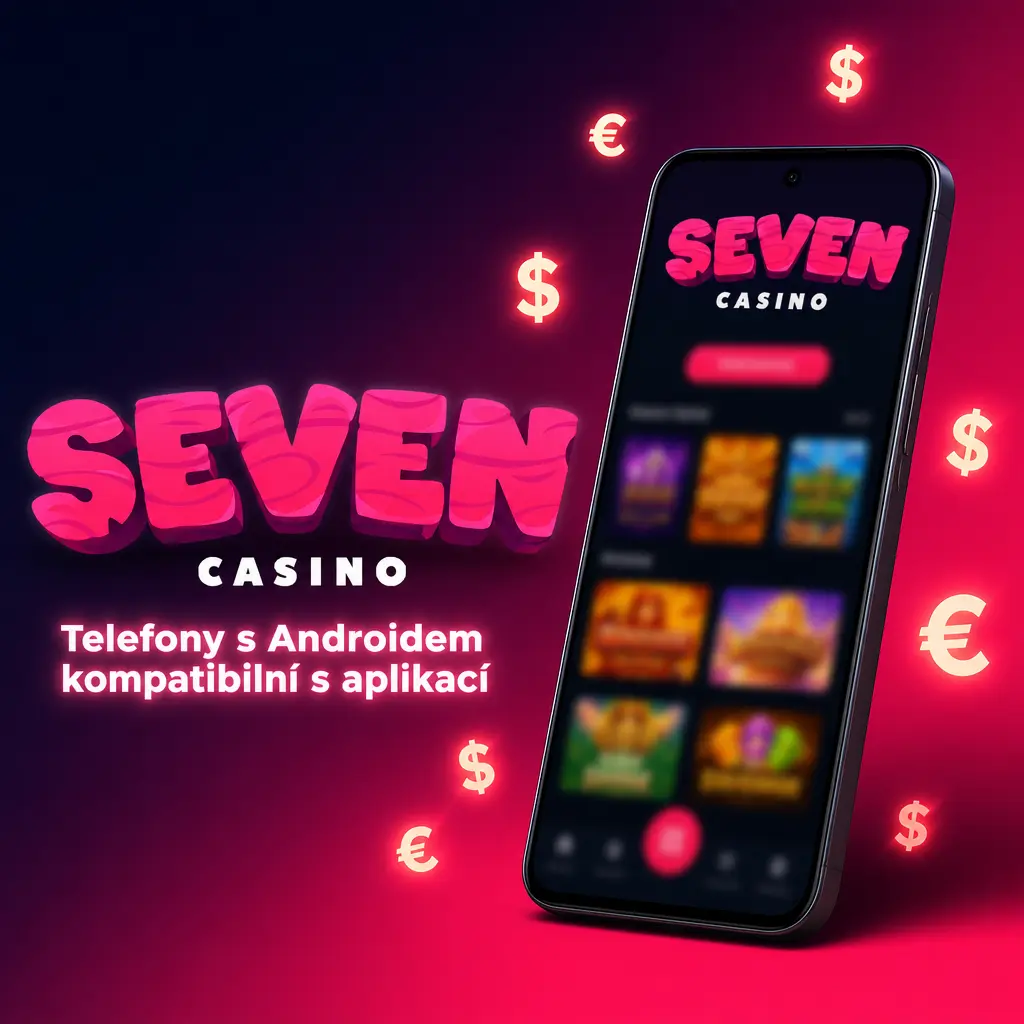 Telefony s Androidem kompatibilní s aplikací Seven casino v Česku