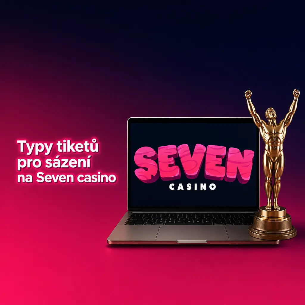 Přehled typů sázkových tiketů v Seven casino: jednoduchý, kombinovaný a systémový