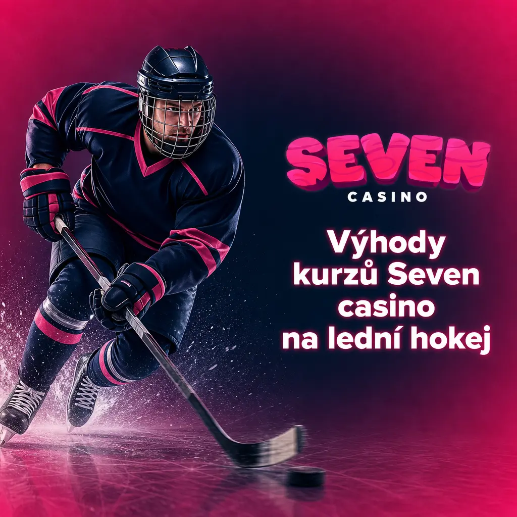 Přehled výhod kurzů Seven Casino na hokej: živé sázky, mobilní tiket a limity hraní
